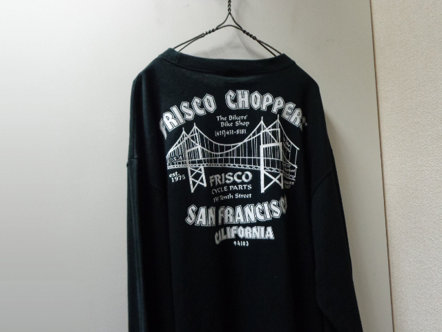 90'S FRISCO CHOPPERS L/S T-SHIRTS（フリスコチョッパーズ長袖Tシャツ